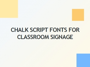 Classic Chalk Fonts for Elegant Classroom Signage
