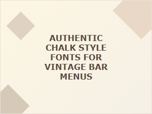 Craft Vintage Bar Menus with Authentic Chalkboard Fonts