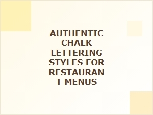 Authentic Chalk Lettering for Grungy Restaurant Menus
